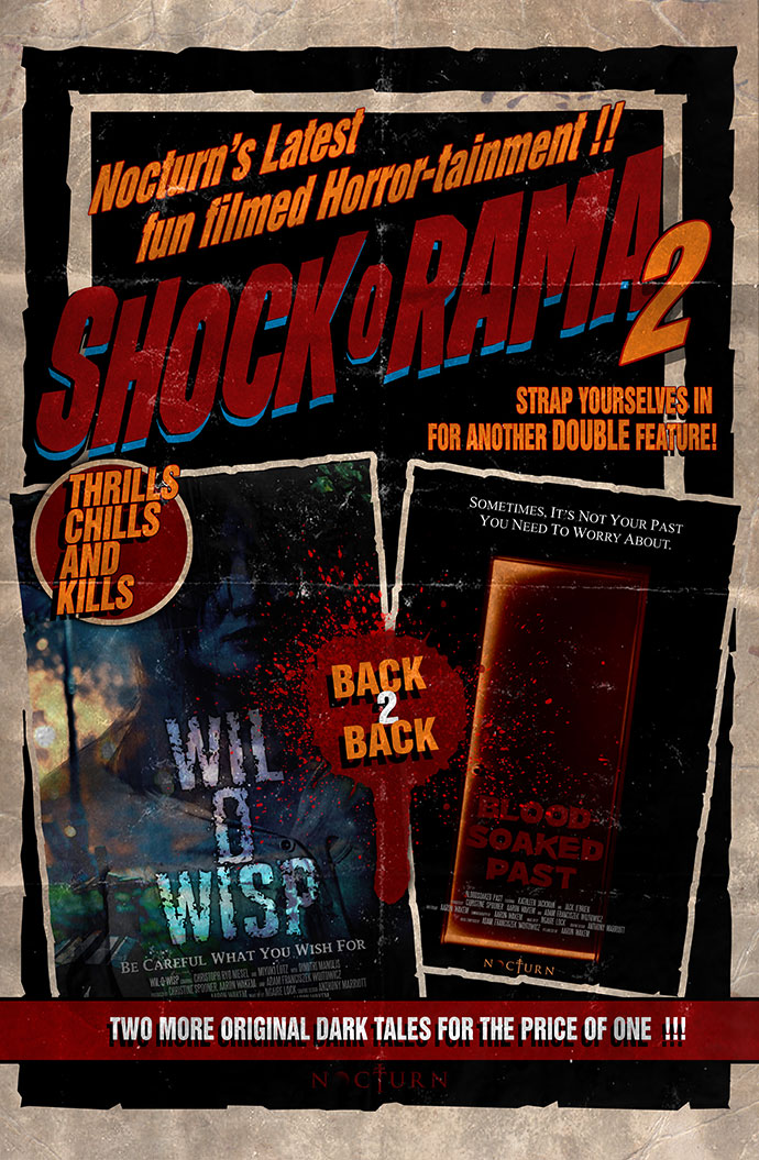 Wil o Wisp and Blood Soaked Past Double Feature poster