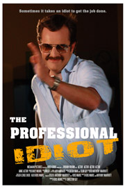 The Professional idiot poster concept