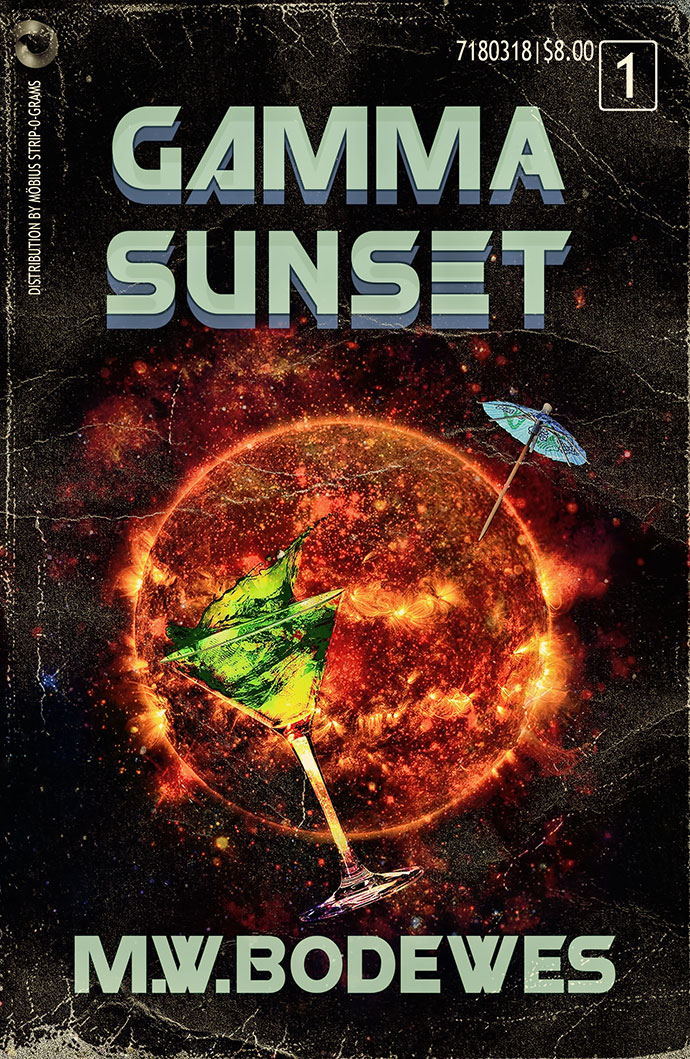Promo art in the style of 80's pulp Sci-fi paperbacks, for Gamma Sunset - a short story penned by M.W. Bodewes, 