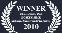 Joseph Sims Winner best director MUFF 2010