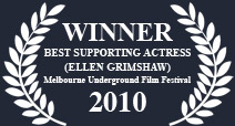 Ellen Grimshaw Winner best supporting actress MUFF 2010