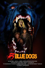 5 Blue Dogs Pre-Production Film Poster 5 Blue Dogs Pre-Production Film Poster