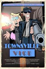 Townsville Vice Film Poster Townsville Vice Film Poster